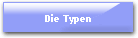 Die Typen